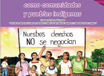 Nuestros Derechos como comunidades y pueblos indigenas